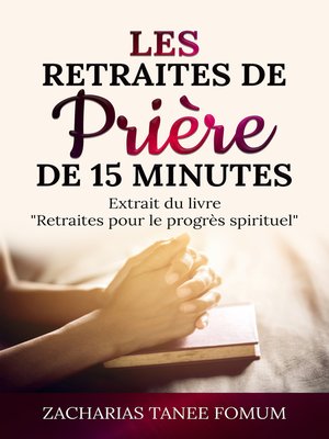 cover image of Les Retraites de Prière de 15 Minutes